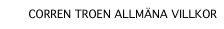 CORREN TROEN ALLMÄNA VILLKOR